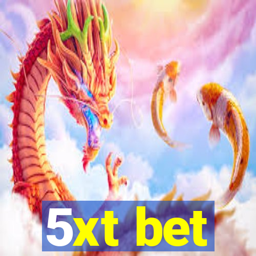 5xt bet